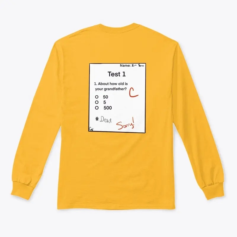 how old's your Grandfather? long sleeve