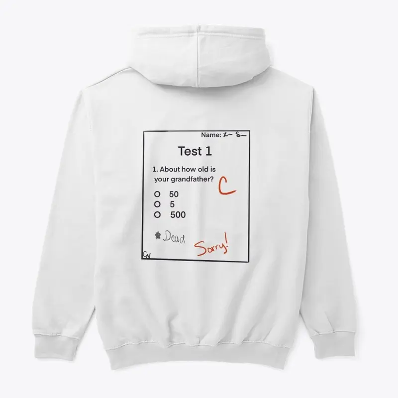 How old's your Grandfather? Hoodie